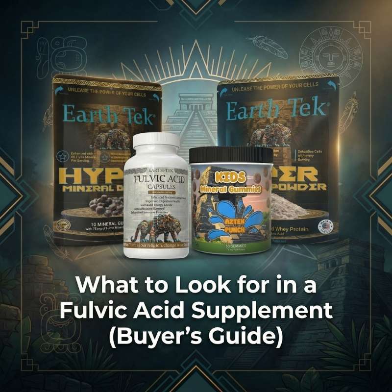 What to Look for in a Fulvic Acid Supplement (Buyer’s Guide)